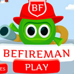 Be Fireman