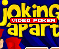 Joking Apart Video Poker